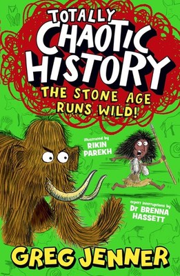 Totally Chaotic History: The Stone Age Runs Wild!, Jenner, Jenner, Hassett,+-