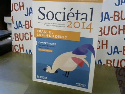 Sociétal 2014, France : La fin du déni ? Compétitivité, ce qu'en pensent les fra