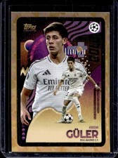 2024-25 Topps Gold X WalkerTKL UEFA Arda Guler Real Madrid