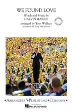 We Found Love Arrangers' Publ Marching Band Score & Parts