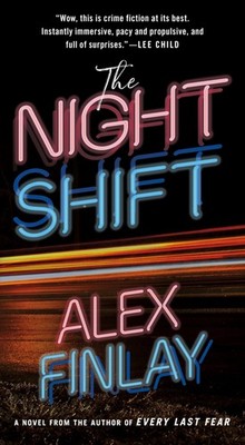 The Night Shift: A Novel