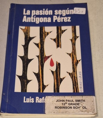 La Pasion Segun Antigona Perez (Spanish Edition)