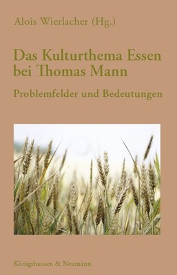 Das Kulturthema Essen bei Thomas Mann | deutsch