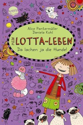 Mein Lotta-Leben (14). Da lachen ja die Hunde Da lachen ja die Hunde