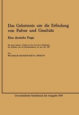 Wilhelm Hassenstein - Das Geheimnis von Pulver und Gesch&uuml;tz Schwarzpulver 1939