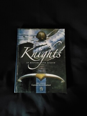 Knights : In History and Legend by Constance Brittain Bouchard (2010, Hardcover)