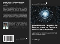 Sunil Bajpai | PolisacáRidos Cargados De Cobre - Fibras De Celulosa Con...