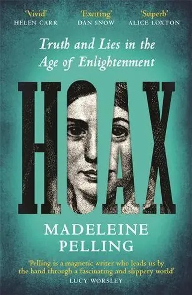 Hoax Truth And Lies In The Age Of Enlightenment Madeleine Pelling Buch Englisch-image