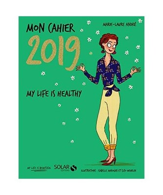 Mon cahier 2019 My life is healthy, André, Marie-Laure