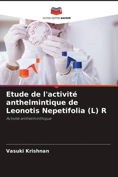 Vasuki Krishnan | Etude De L'activité Anthelmintique De Leonotis Nepetifolia...-image