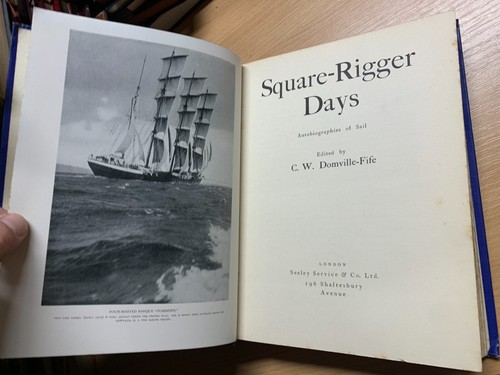 c1944 "SQUARE RIGGER DAYS" PREV OWNED BY WW2 HMS WALLFLOWER SAILOR BOOK (P6) - Picture 4 of 16