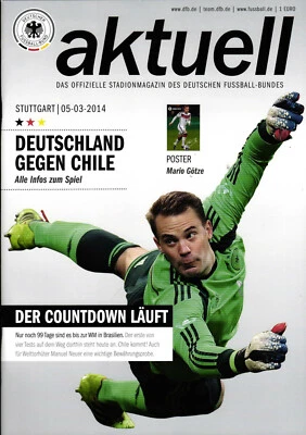 DFB - AKTUELL Länderspiel 05.03.2014 Deutschland - Chile in Stuttgart + Poster Mario Götze
