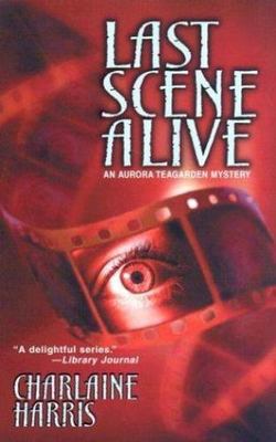 Last Scene Alive by Charlaine Harris (2003, Mass Market)