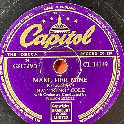 Nat ''King'' Cole, Smile/Make Her Mine 78 RPM  Records
