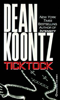 Ticktock - Mass Market Paperback By Koontz, Dean - VERY GOOD