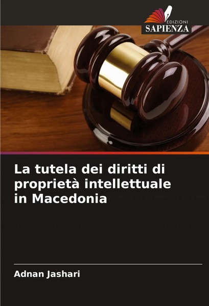 La Tutela Dei Diritti Di Proprietà Intellettuale In Macedonia Adnan Jashari Buch-image