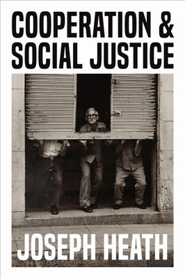 Joseph Heath | Cooperation and Social Justice | Taschenbuch | Englisch (2022)