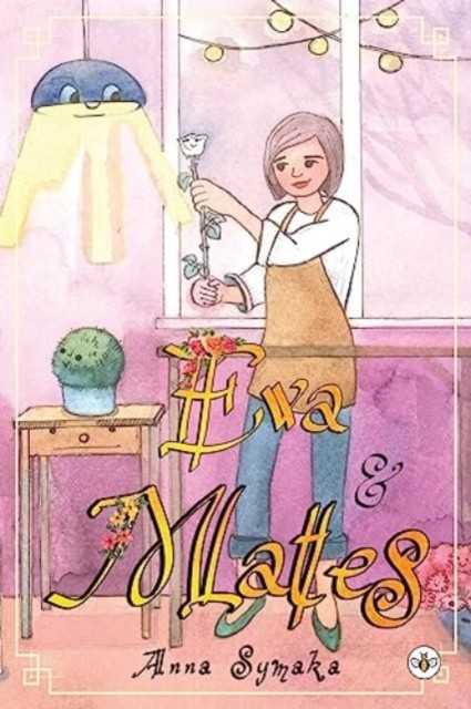 Eva and Mates by Anna Symaka (Paperback Book)