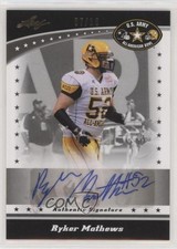 2011 Leaf US Army All-American Bowl Silver 7/10 Ryker Mathews #BA-RM1 Auto s6o