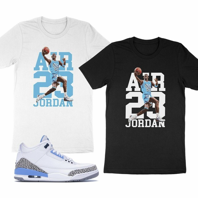 23 Unisex T-Shirt Match Michael Air Jordan 3 Retro UNC Carolina Adult Youth | eBay