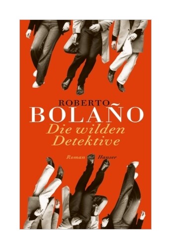 Thumbnail - Die Wilden Detektive Von Roberto Bolaño