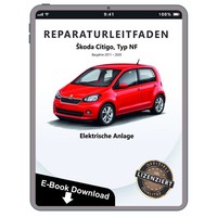 Skoda Citigo NF Elektrische Anlage Elektrik Systeme Reparaturleitfaden Ebook
