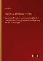 Anatomie Et Physiologie VéGéTales H. Baillon Taschenbuch FranzöSisch 2024