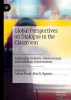 Global Perspectives On Dialogue In The Classroom Ashmi Desai