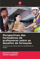 Amarech Kebede (U. A.) | Perspectivas Dos Formadores De Professores Sobre Os...