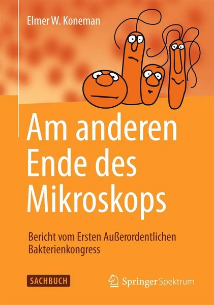 Elmer W. Koneman | Am Anderen Ende Des Mikroskops | Taschenbuch | Deutsch (2010)-image
