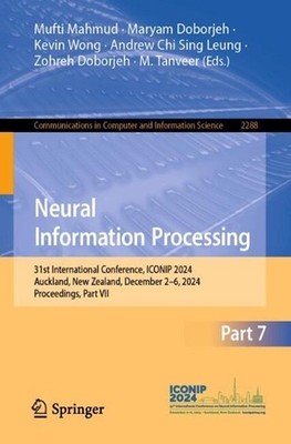 Neural Information Processing: 31st International Conference, ICONIP 2024, Auckl