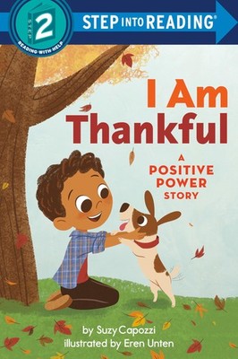 I am Thankful: A Positive Power Story (Step into Reading) - library Capozzi,...