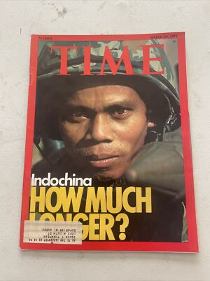 Time Magazine Indochina How Much Longer WITH ML March 24 1975