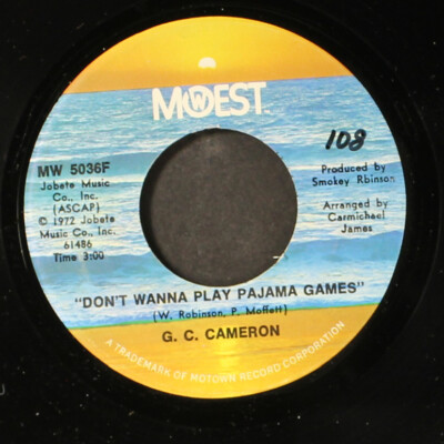 G.C. CAMERON: don't wanna play pajama games / jesus help me find another way 7''