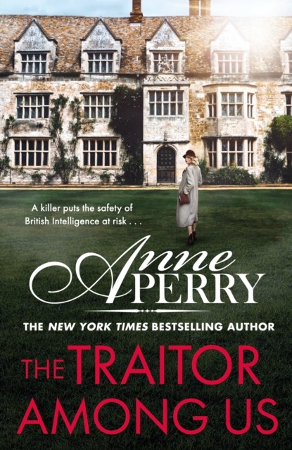 The Traitor Among Us (Elena Standish Book 5) by Anne Perry (Paperback Book)