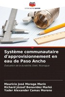 SystèMe Communautaire D'approvisionnement En Eau De Paso Ancho MaríN (U. A.)