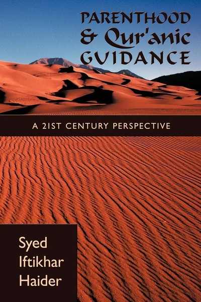 Iftikhar Haider Syed Iftikhar Haider (U. A.) | Parenthood And Qur'anic Guidance-image