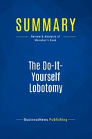 Businessnews Publishing | Summary: The Do-It-Yourself Lobotomy | Taschenbuch