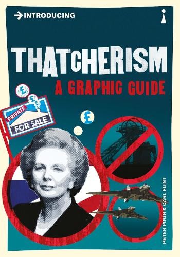 Introducing Thatcherism by Peter Pugh, Carl Flint - 9781848312982