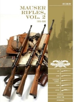 Luc Guillou Mauser Rifles, Vol. 2: 1918 1945 (Gebundene Ausgabe) (US IMPORT)