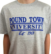 Pound Town University Tshirt Funn Shirt Gift Idea