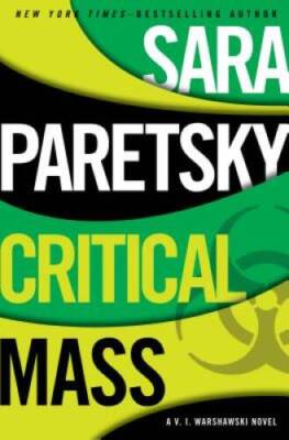 Critical Mass (A V.I. Warshawski Novel) - Hardcover - VERY GOOD