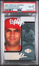PUJOLS/ROLEN 2006 Co-Signers Changing Faces Hypersilver Blue 6/10 PSA 8 Pop 1