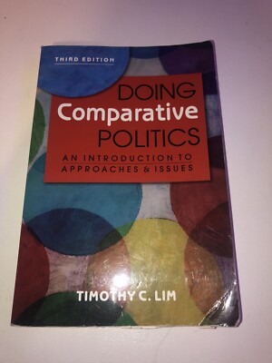 Doing Comparative Politics: An Introduction To Approaches And Issues
