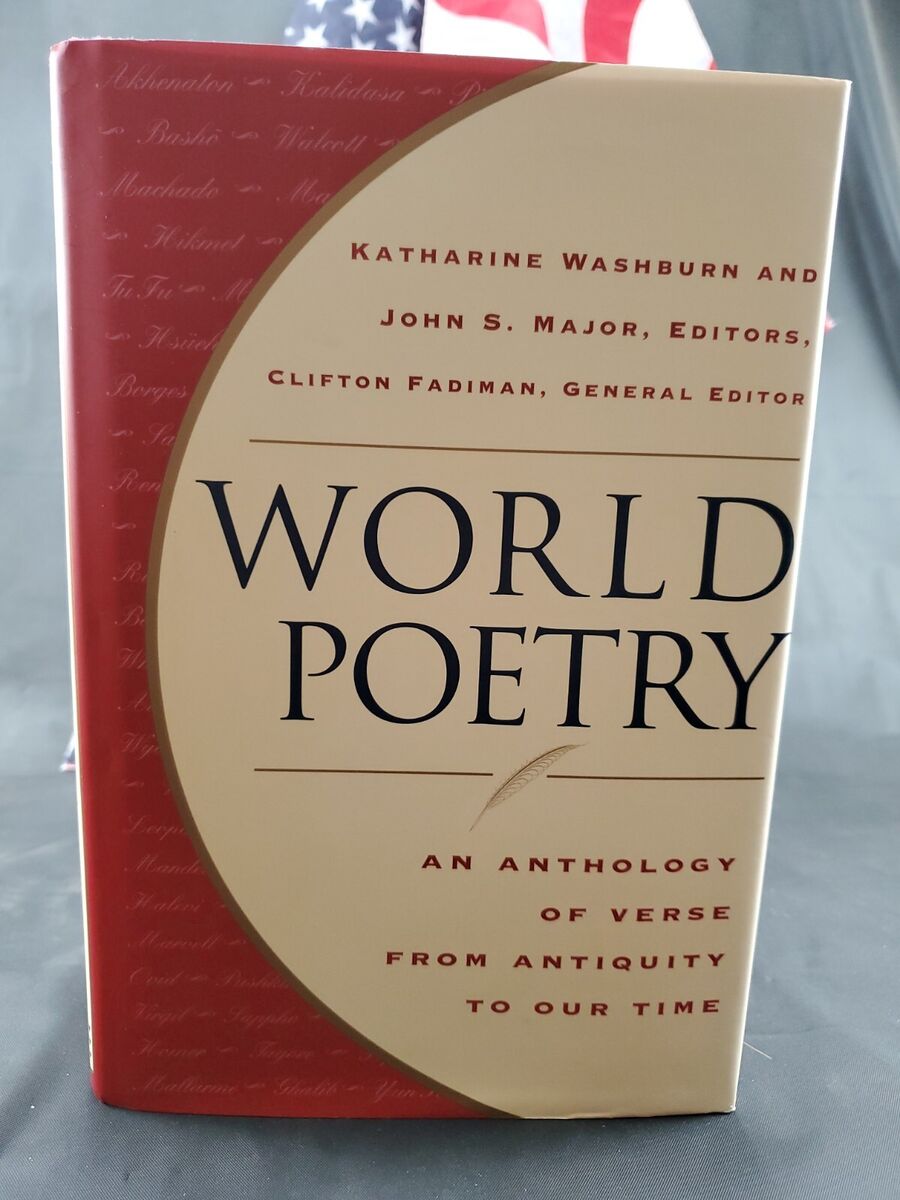 World Poetry: An Anthology of Verse from Antiquity to Our Time