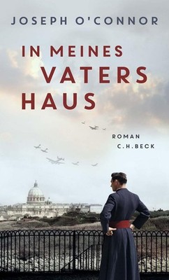 Joseph O'Connor In meines Vaters Haus