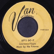 LAWRENCE FLIPPO & FUTURAS: let's do it / cry, cry, cry VAN 7