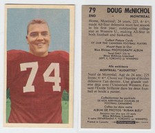 CFL MEGA SALE - 1954 BLUE RIBBON #79 DOUG MCNICHOL MONTREAL ALOUETTE ROOKIE NRMT