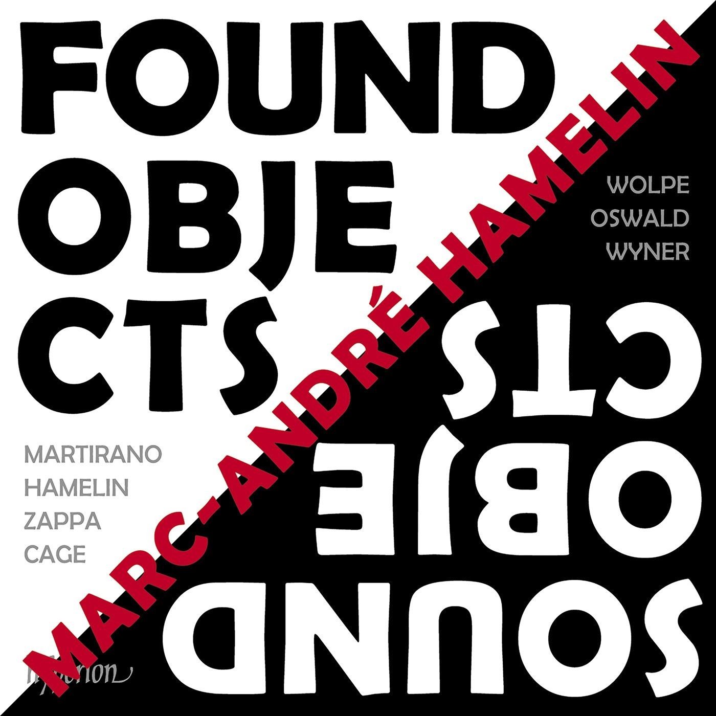 Marc-André Hamelin - Marc-André Hamelin: Found Objects/Sound Objects CD Album