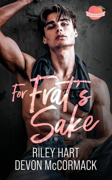 For Frat's Sake (Peach State Fratbros 3) Devon Mccormack (U. A.) Taschenbuch-image